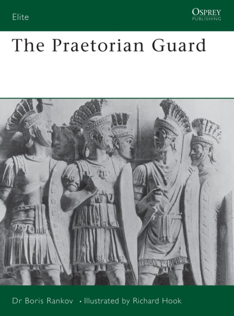 Book cover of: Praetorian Guard. By: Boris Rankov