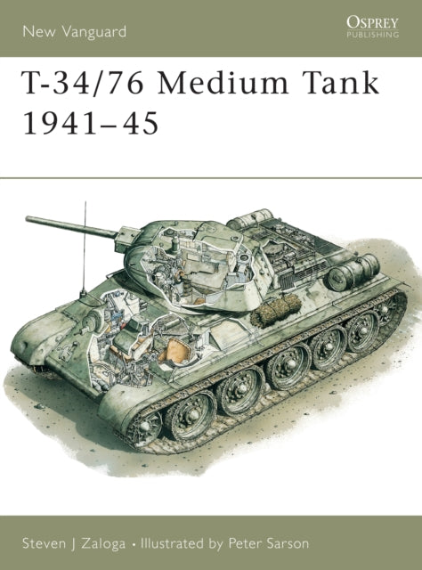 Book cover of: T-34/76 Medium Tank 1941–45. By: Steve J. Zaloga