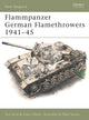 Book cover of: Flammpanzer German Flamethrowers 1941–45. By: Hilary Doyle