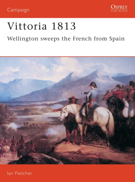 Book cover of: Vittoria 1813. By: Ian Fletcher