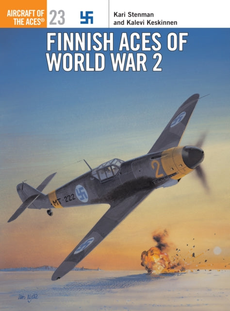 Book cover of: Finnish Aces of World War 2. By: Kari Stenman