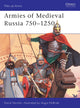 Book cover of: Armies of Medieval Russia 750–1250. By: David Nicolle