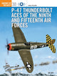 Book cover of: P-47 Thunderbolt Aces of the Ninth and Fifteenth Air Forces. By: Jerry Scutts