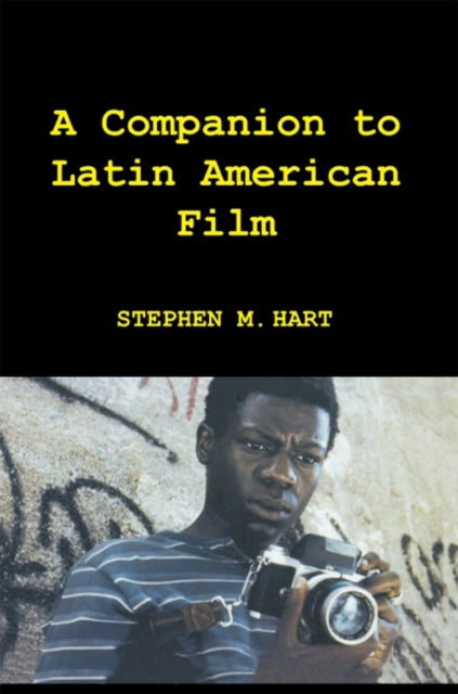 Book cover of: Companion to Latin American Film. By: Stephen M. Hart