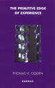 Primitive Edge of Experience