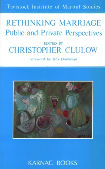 Book cover of: Rethinking Marriage. By: Christopher Clulow