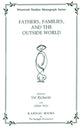 Book cover of: Fathers, Families and the Outside World