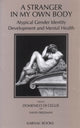 Book cover of: Stranger in My Own Body. By: Domenico Di Ceglie