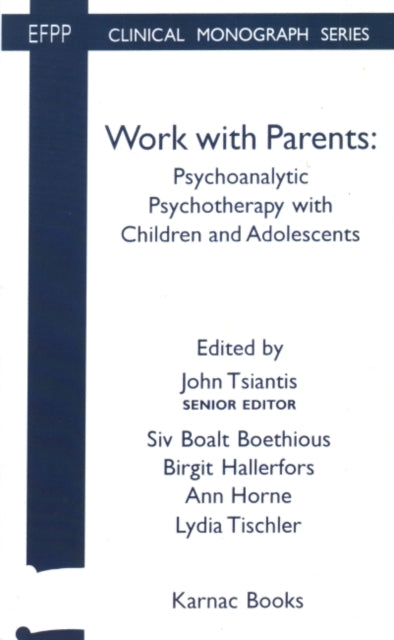 Book cover of: Work with Parents. By: John Tsiantis