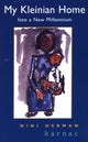Book cover of: My Kleinian Home. By: Nini Herman