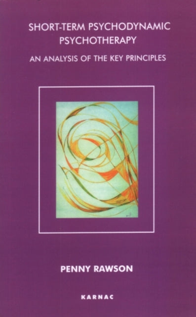 Book cover of: Short-Term Psychodynamic Psychotherapy. By: Penny Rawson