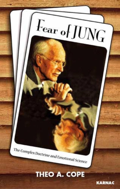Book cover of: Fear of Jung. By: Theo A. Cope