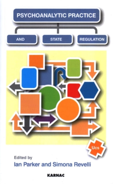 Book cover of: Psychoanalytic Practice and State Regulation