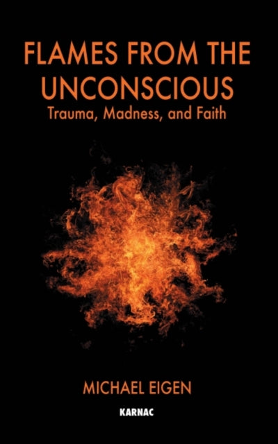 Book cover of: Flames from the Unconscious