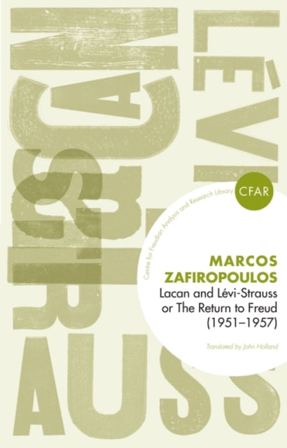 Book cover of: Lacan and Levi-Strauss or The Return to Freud (1951-1957). By: Markos Zafiropoulos