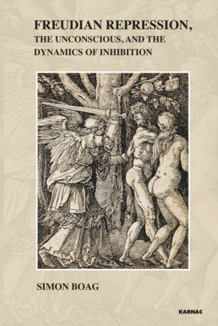 Book cover of: Freudian repression, the Unconscious, and the Dynamics of Inhibition