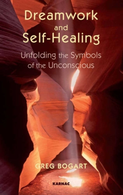 Book cover of: Dreamwork and Self-Healing. By: Gregory C. Bogart