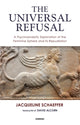 Book cover of: Universal Refusal. By: Jacqueline Schaeffer