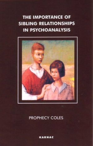 Importance of Sibling Relationships in Psychoanalysis