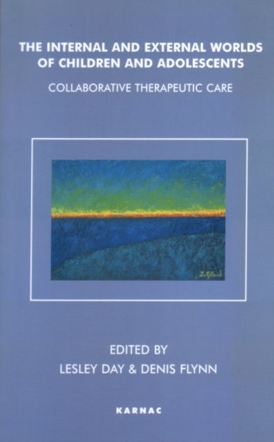 Book cover of: Internal and External Worlds of Children and Adolescents