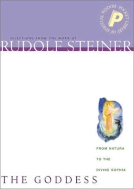 Book cover of: Goddess, The. By: Rudolf Steiner