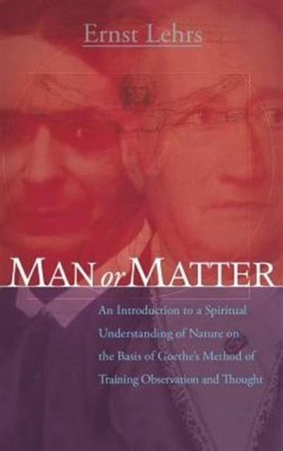 Book cover of: Man or Matter. By: Ernst Lehrs