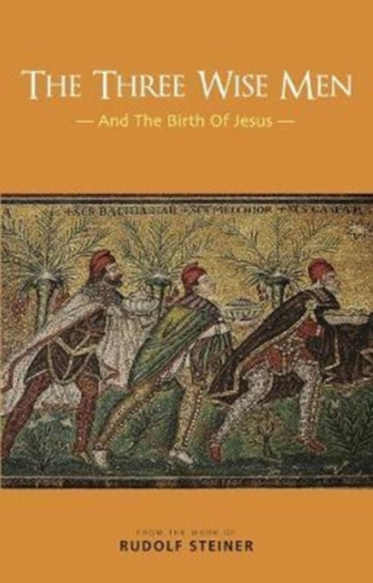 Book cover of: Three Wise Men. By: Rudolf Steiner