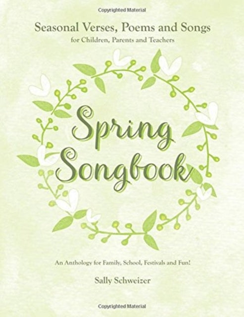 Book cover of: Spring Songbook. By: Sally SCHWEIZER