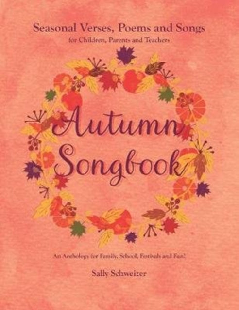 Book cover of: Autumn Songbook. By: Sally SCHWEIZER
