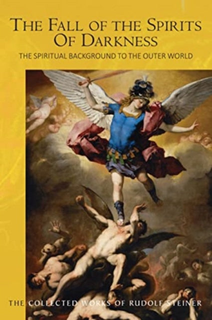Book cover of: Fall of the Spirits Of Darkness. By: Rudolf Steiner