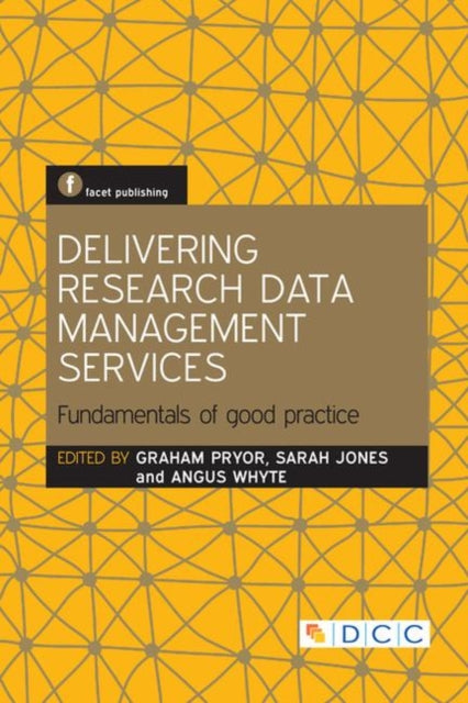 Book cover of: Delivering Research Data Management Services