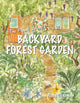 Plant Lover's Backyard Forest Garden, Trees, Fruit and Veg in Small Spaces 9781856232876 Pippa Chapman