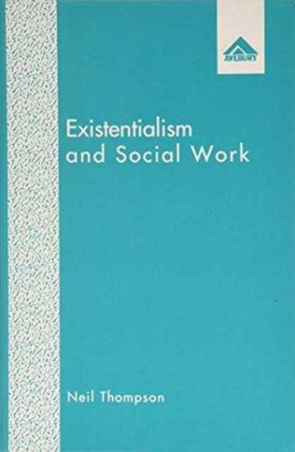 Book cover of: Existentialism and Social Work