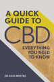Book cover of: Quick Guide to CBD. By: GAIABOOKS INC.