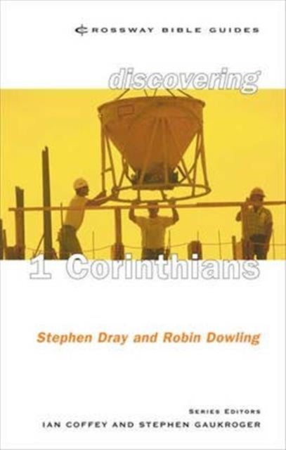 Book cover of: Discovering 1 Corinthians. By: Stephen Dray