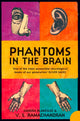 Book cover of: Phantoms in the Brain. By: V. S. Ramachandran (concrete)