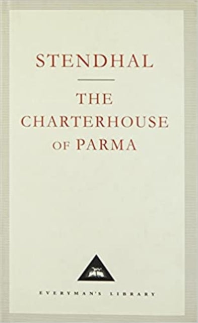 Book cover of: Charterhouse Of Parma. By: Stendhal