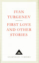 Book cover of: First Love And Other Stories. By: Ivan Sergeevich Turgenev