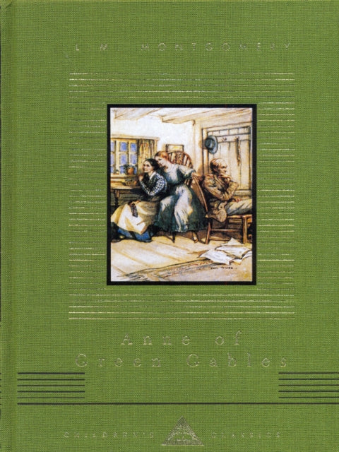 Book cover of: Anne Of Green Gables. By: Lucy Maud Montgomery