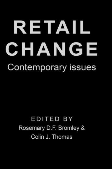Book cover of: Retail Change. By: R. Bromley