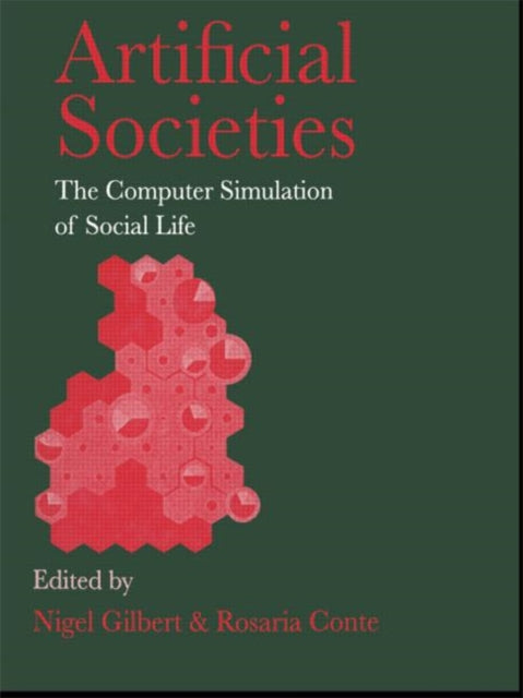 Book cover of: Artificial Societies. By: Nigel Gilbert
