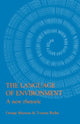 Book cover of: Language Of Environment