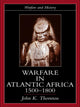 Book cover of: Warfare in Atlantic Africa, 1500-1800