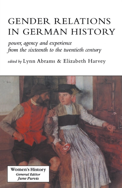 Book cover of: Gender Relations In German History. By: Lynn Abrams: El