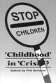 Book cover of: Childhood In Crisis?