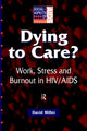 Book cover of: Dying to Care. By: David Miller