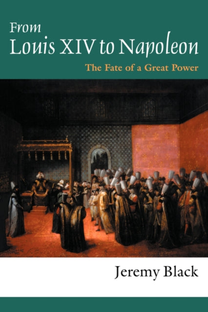 Book cover of: From Louis XIV to Napoleon. By: Professor Black