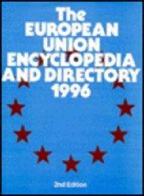 Book cover of: European Union Ency & Dir 96. By: 1996 2/Ed