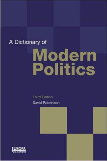 Book cover of: Dictionary of Modern Politics