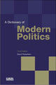 Book cover of: Dictionary of Modern Politics